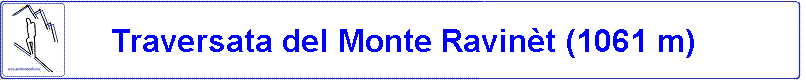 Traversata del Monte Ravint 1061 m