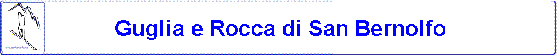 Guglia e Rocca di San Bernolfo