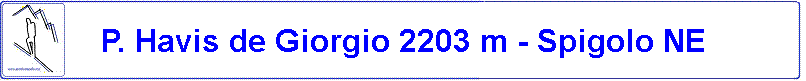 P. Havis de Giorgio 2203 m - Spigolo NE