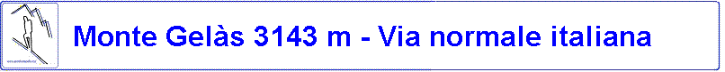 Monte Gels 3143 m - Via normale italiana