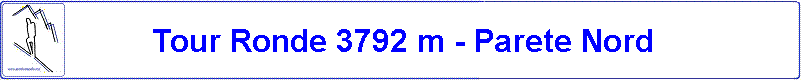 Tour Rnde 3792 m - Parete Nord