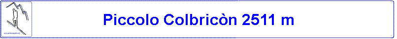 Piccolo Colbricn 2511 m