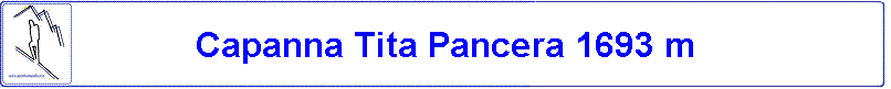 Capanna Tita Pancra 1693 m