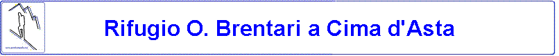 Rif. Ottone Brentri a Cima d'Asta 2476 m
