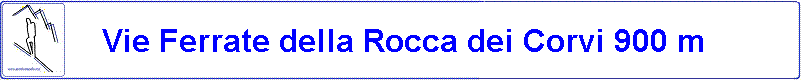 Vie Ferrate della Rocca dei Corvi 900 m