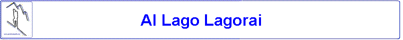 Al Lago e ai Laghetti di Lagori